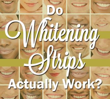 Fort Worth, TX dentist, Dr. Green at Fort Worth Cosmetic & Family Dentistry, answers the frequently asked question, “Do whitening strips actually work?”